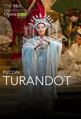 Turandot (Puccini) Italian w/ e.s.t. ENCORE - Metropolitan Opera Live in HD Summer Encores