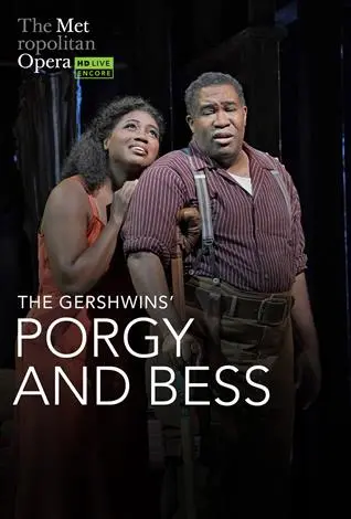 The Gershwins’ Porgy and Bess English w/e.s.t. ENCORE – Metropolitan Opera Live in HD Summer Encores